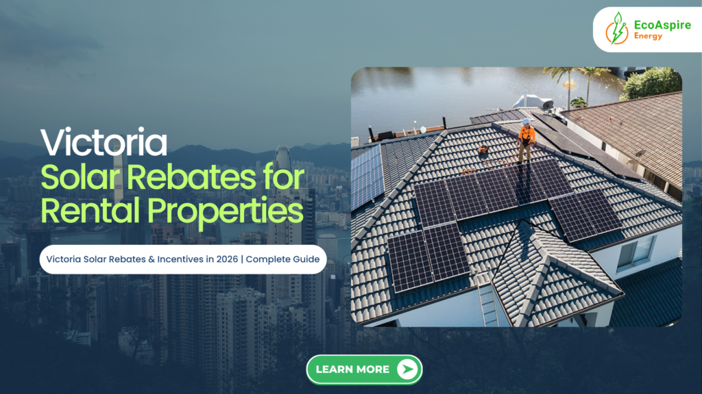 Victoria Solar Rebates for Rental Properties
